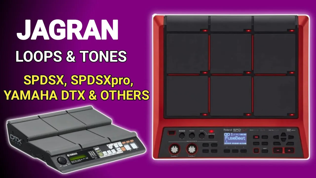 जागरण लूप्स | Jagran Loops & Tones TMP160 For SPD-SX, SPD-SXpro, Yamaha DTX, & Others Sampler Pads
