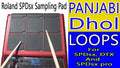 Panjabi Dhol Loops For SPD-SX, SPD-SXpro, Yamaha DTX, Keybords & Others Instruments