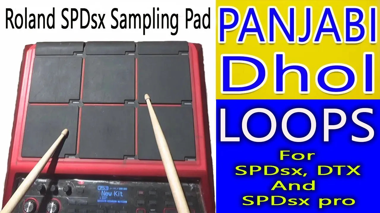 Panjabi Dhol Loops For SPD-SX, SPD-SXpro, Yamaha DTX, Keybords & Others Instruments