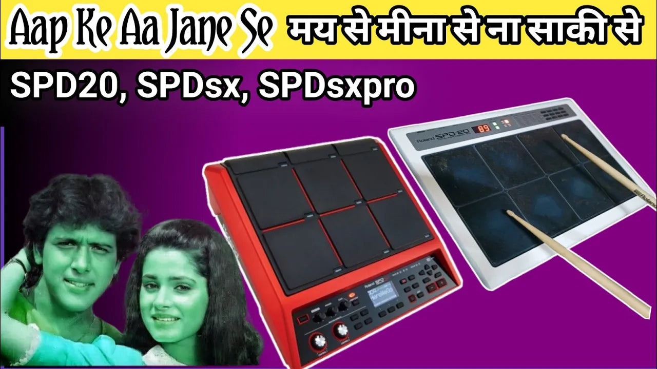 Aap Ke Aa Jane Se Loops & Tones For SPD-SX, SPD-SXpro, Yamaha DTX, & Others Sampler
