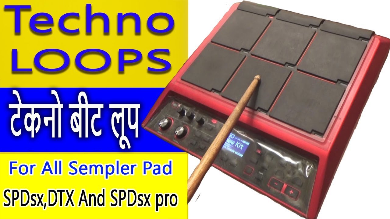 Techno Beats LOOPS For SPD-SX, SPD-SXpro, Yamaha DTX, Keybords & Others Instruments