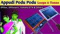 Appudi podu Song's Loops & Tones For SPD-SX, SPD-SXpro, Yamaha DTX, Keybords & Others Instruments