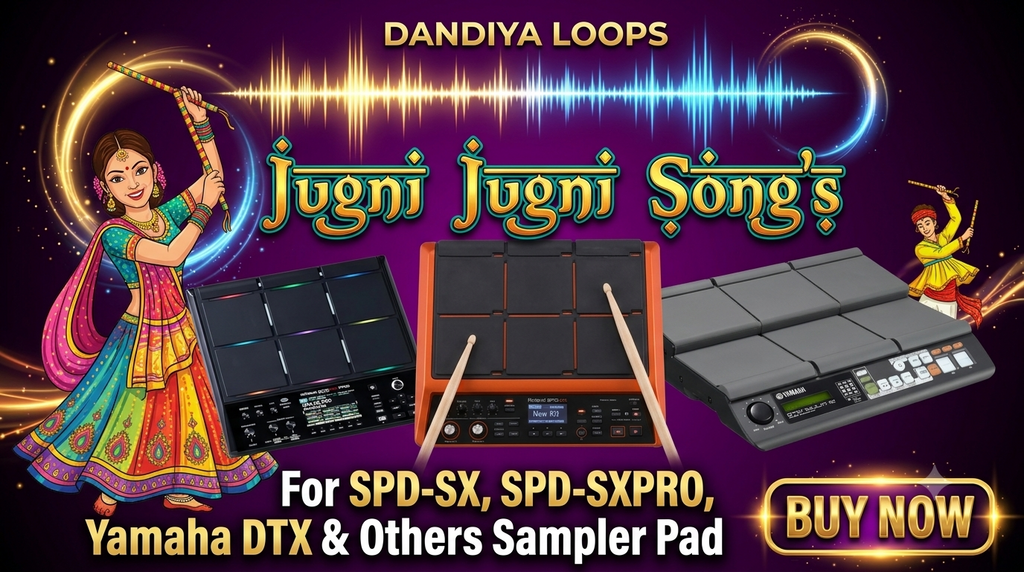 Jugni Jugni Song's (Dandiya) Loops & Tones  For SPD-SX, SPD-SXpro, Yamaha DTX, HPD20, MIDI Controller, launchpad & Others Sampler Pads