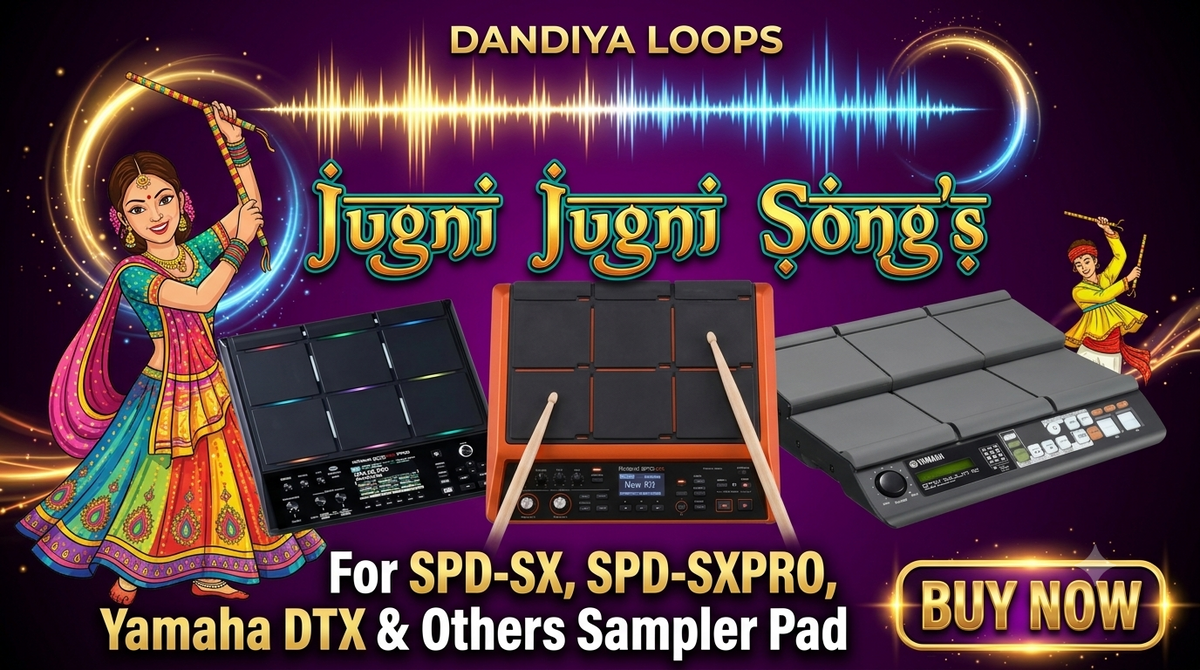 Jugni Jugni Song's (Dandiya) Loops & Tones  For SPD-SX, SPD-SXpro, Yamaha DTX, HPD20, MIDI Controller, launchpad & Others Sampler Pads