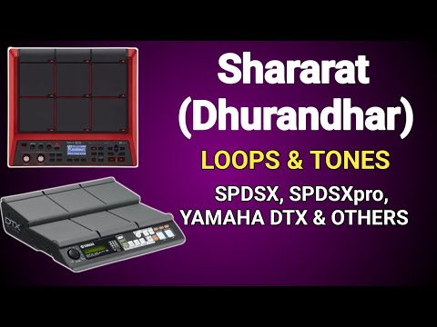 Shararat (Dhurandhar) For SPD-SX, SPD-SXpro, Yamaha DTX, Keybords & Others Instruments